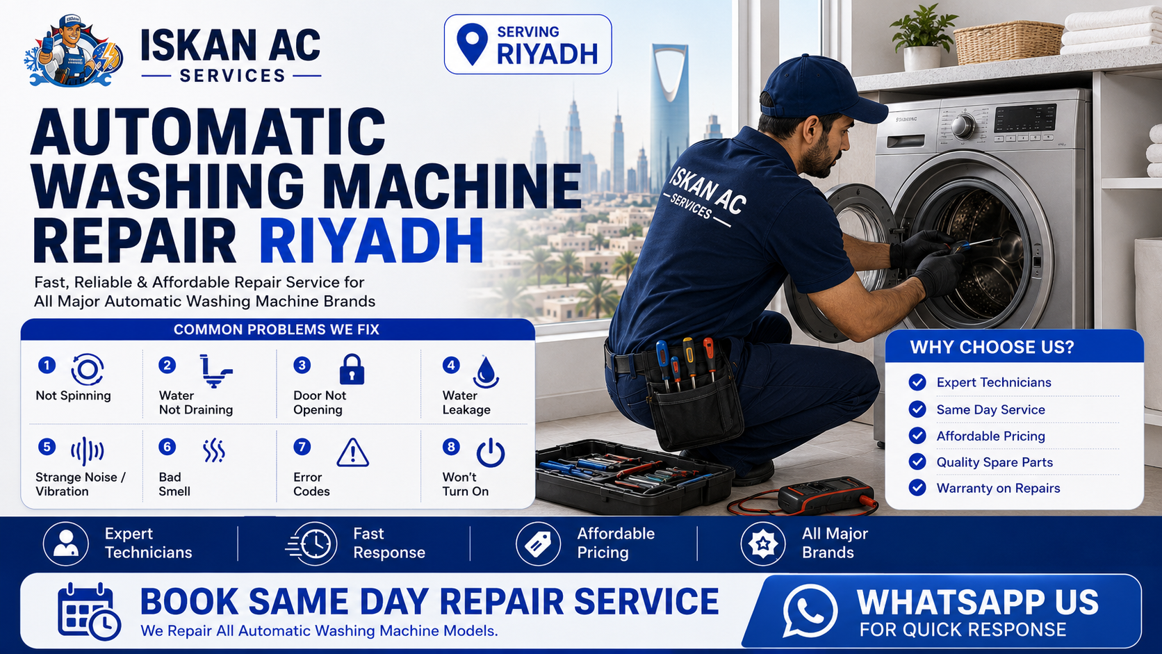 Technician in an Iskan AC Services uniform repairing a front-load automatic washing machine in a Riyadh home, with a service banner advertising automatic washing machine repair, common faults, same-day service, affordable pricing, repair warranty, and WhatsApp booking.