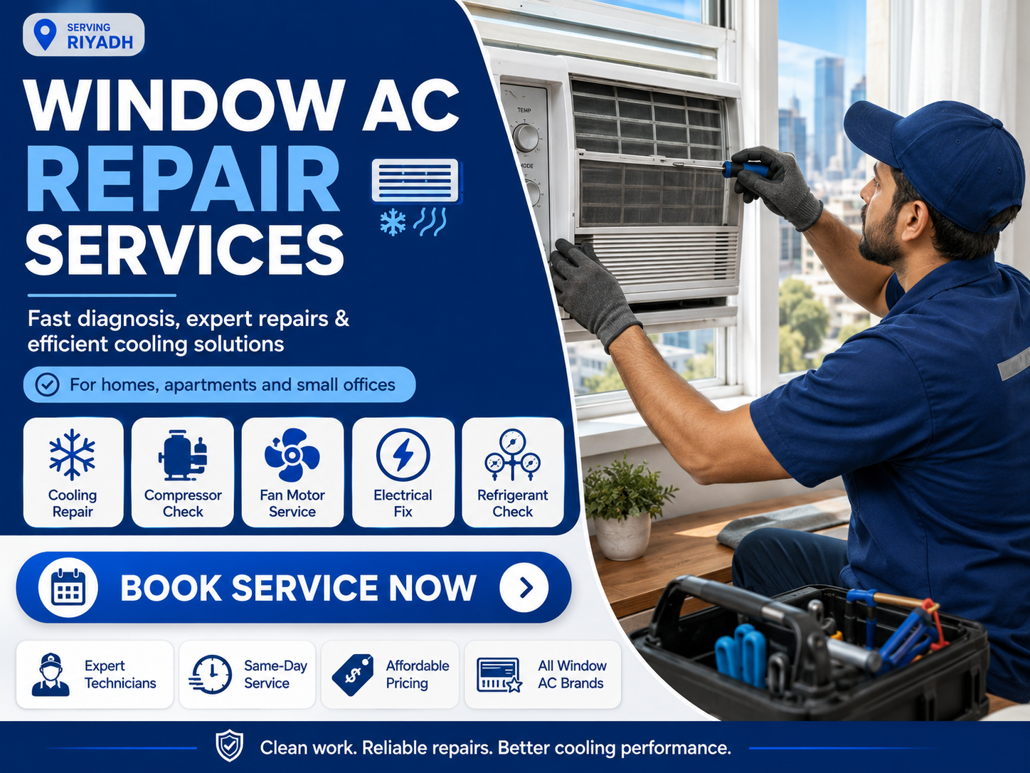 Professional HVAC advertisement for window AC repair services in Riyadh. A technician in a blue uniform repairs a window-mounted air conditioner beside a toolbox. The blue-and-white design lists cooling repair, compressor checks, fan motor service, electrical fixes, refrigerant checks, same-day service, affordable pricing, and a prominent “Book Service Now” button.