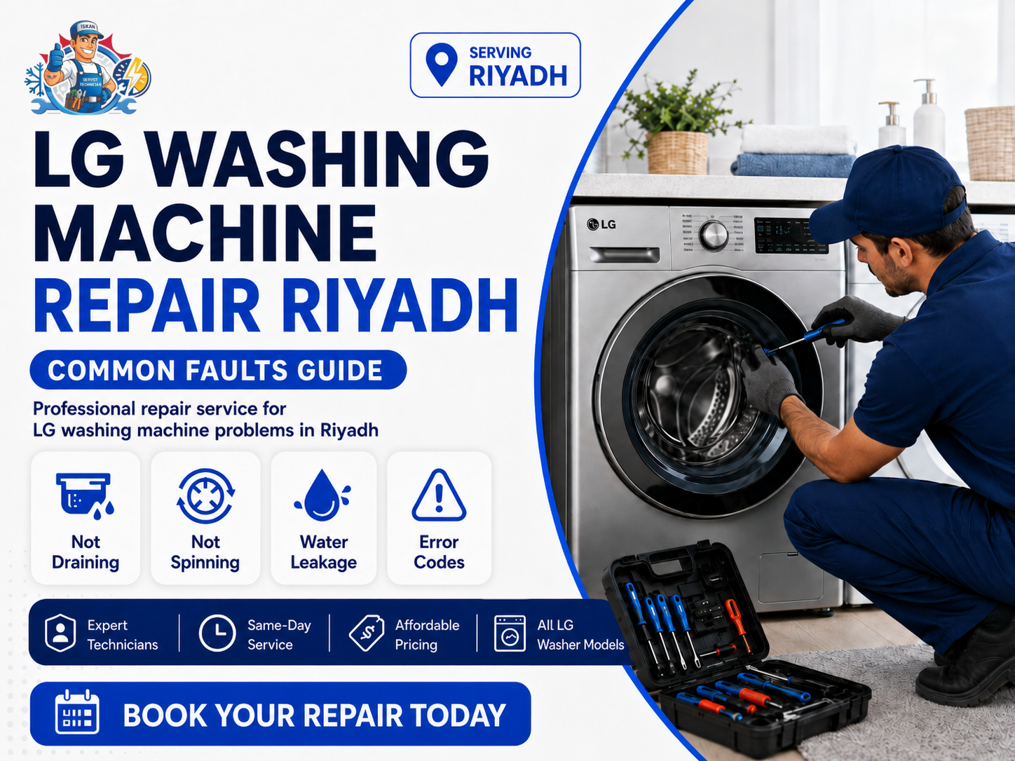 Technician repairing an LG front-load washing machine in Riyadh, with common faults including drainage, spinning, water leakage, and error-code problems.